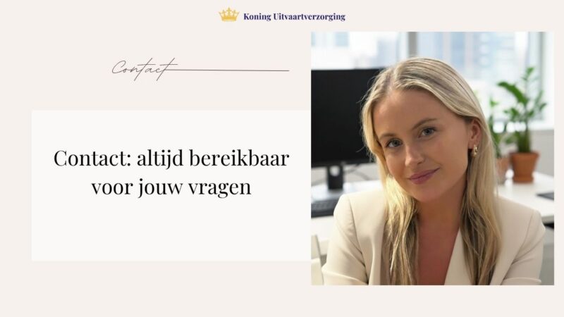 Contact: altijd bereikbaar voor jouw vragen