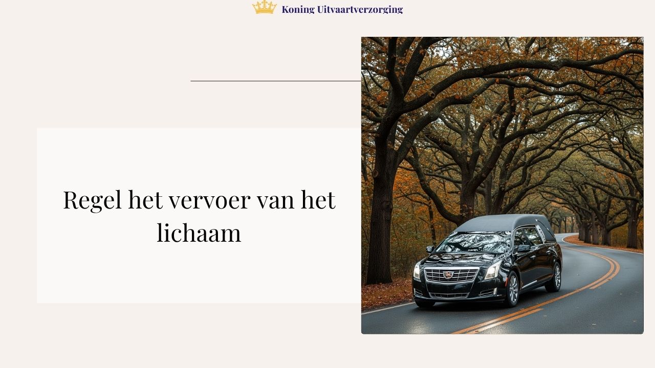 Regel het vervoer van het lichaam
